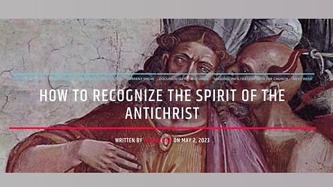 How To Recognize The Spirit Of The Antichrist