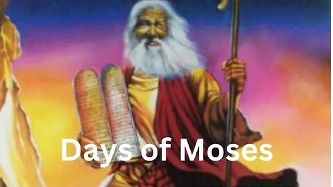 Days of Moses