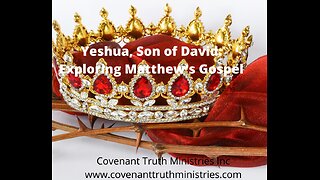 Yeshua, Son of David - Exploring Matthew's Gospel - Lesson 56 - The Wedding Inviter