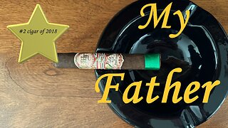 My Father La Opulencia cigar review