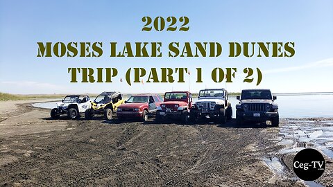 Eastern Washington Off Road: Moses Lake Sand Dunes Trip - Part 1 of 2