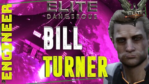 Elite Dangerous Unlocking Bill Turner Engineer