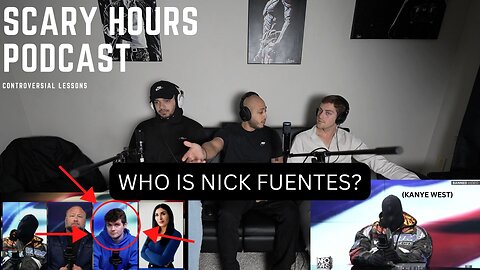 WHO IS NICK FUENTES ?