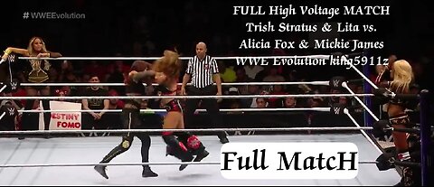 Full High voltage Match Trish Stratus & Lita vs. Alicia Fox & Mickie James WWE Evolution king5911z