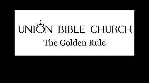 July 9, 2023 The Golden Rule PART 2