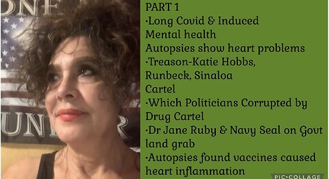 2/26/23 PART 1 Long Covid & Mental Health*Katie Hobbs Bribes from Sinaloa Cartels Controlled by CIA & Election fraud*Train Chemicals is a False Flag for a Land Grab!