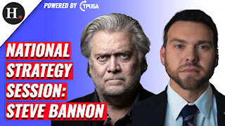 HUMAN EVENTS DAILY: NATIONAL STRATEGY SESSION WITH STEVE BANNON