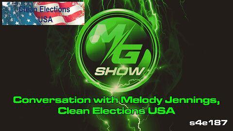 A Conversation with Melody Jennings, Clean Elections USA