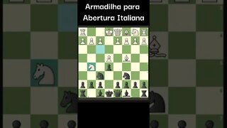 ARMADILHA PARA ABERTURA ITALIANA MUITO LEGAL #Shorts #xadrez #chess #ajedrez #echecs