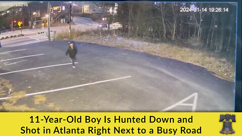 11-Year-Old Boy Is Hunted Down and Shot in Atlanta Right Next to a Busy Road