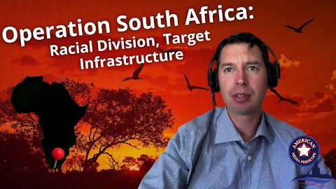 Operation South Africa: Racial Division, Target Infrastructure