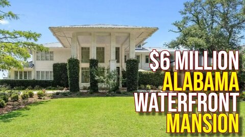iNSIDE $6 million Alabama Waterfront Mansion