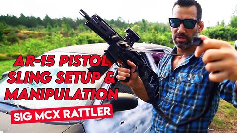 AR-15 Pistol Sling Selection & Manipulation w/ the Sig MXC Rattler