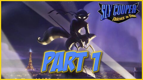 Sly Cooper: Thieves in Time Playthrough | Part 1 (No Commentary)