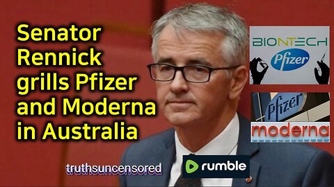 Senator Rennick grills Pfizer and Moderna in Australia