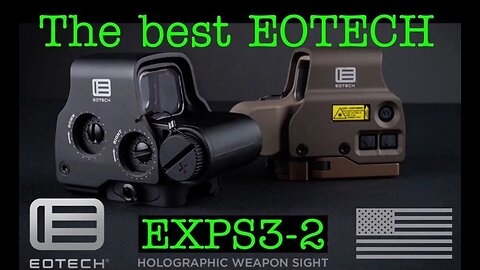 Eotech EXPS3-2 , the best Eotech | Range find reticle