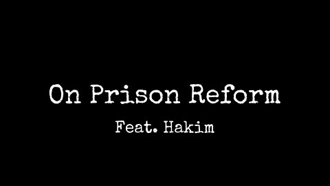 On Prison Reform