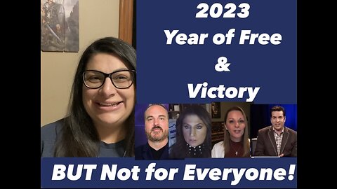 Prophecies: 2023 Year of FREE & VICTORY