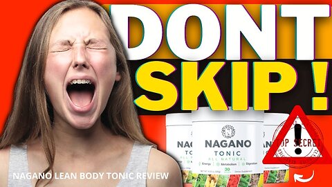 NAGANO TONIC ⚠️ATTENTION!⚠️ NAGANO TONIC WEIGHT LOSS - Nagano Tonic Reviews - NAGANO LEAN BODY TONIC
