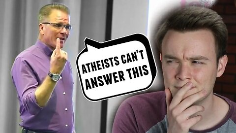 "Atheists can't answer this question!" ...But We Can