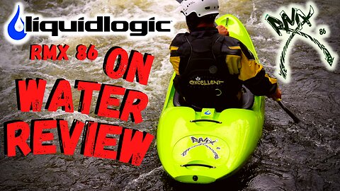 Liquid Logic RMX 86 "On Water Review"