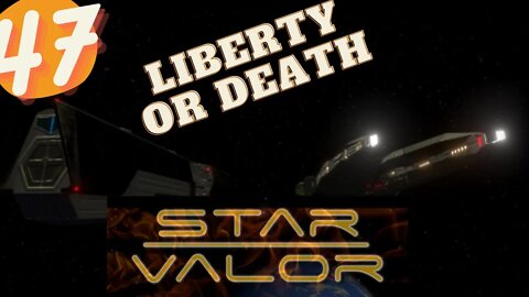 Fleet battles and building the Hades | LIBERTY OR DEATH | HARDCORE STAR VALOR Ep.47