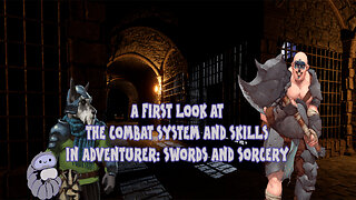 Adventurer: Swords and Sorcery Combat and Ability / Skill System Revealed!