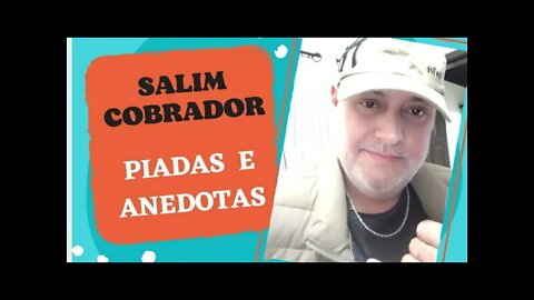 PIADAS E ANEDOTAS - SALIM COBRADOR - #shorts