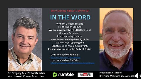 IN THE WORD - with Dr. Gregory Eck and Prophet John Scaduto