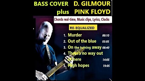 Bass cover D. GILMOUR + Pink Floyd _ Chords real-time, Lyrics, Clips, Clocks