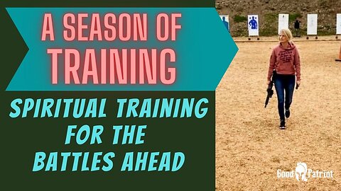 Training Season - Spiritual Training for the Battles Ahead