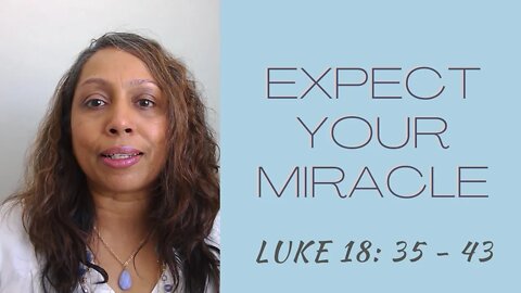 Expect your Miracle