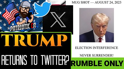 Has Trump REALLY Returned To Twitter? | RUMBLE ONLY