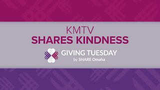 KMTV Shares Kindness: Giving Tuesday special