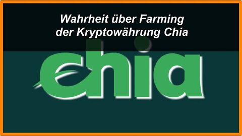 Die Wahrheit über Farming der Kryptowährung Chia