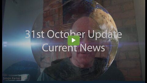 Simon Parkes - 31st October 2022 Update Current News