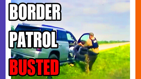Border Patrol Busted