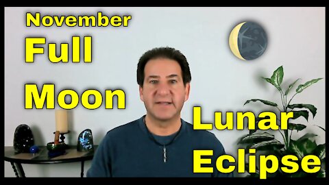 Transformational November Full Moon and Partial Lunar Eclipse