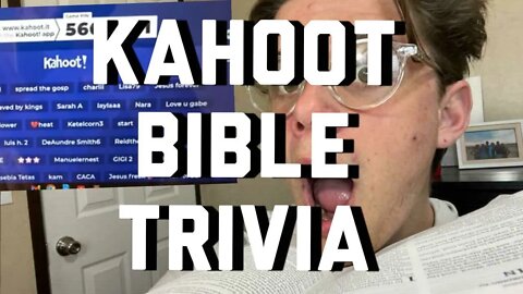 KAHOOT BIBLE TRIVIA