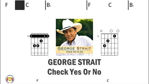 GEORGE STRAIT Check Yes Or No - Guitar Chords & Lyrics HD