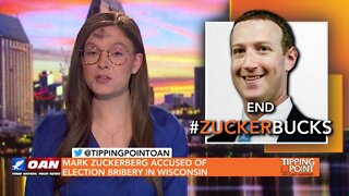 Tipping Point - Liz Harrington - Mark Zuckerberg Accused of Election Bribery in Wisconsin