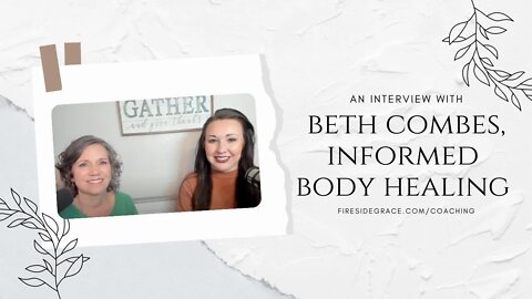 An Interview with Informed Body Healing: Health and Wellness Coaching