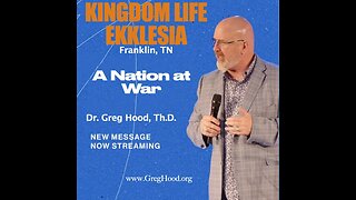 Dr. Greg Hood ⎮ A Nation at War!