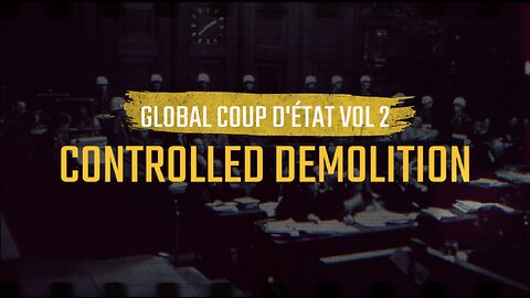 GLOBAL COUP D'ÉTAT VOL 2: CONTROLLED DEMOLITION | Trailer