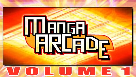Introduction to VOLUME 1 OF THE MANGA ARCADE!