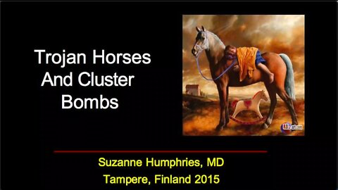 Dr Suzanne Humphries | Trojan horses and cluster bombs: aluminium and vaccines
