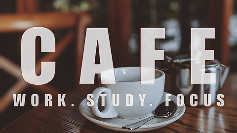 Cafe Music - Music to study work and draw, Fresh start music can help you to focus.