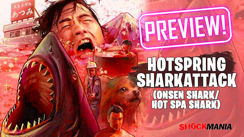 HOTSPRING SHARKATTACK (2024) A Preview of Japanese Crowdfunded Shark Film! 🦈🦈🦈 温泉シャーク