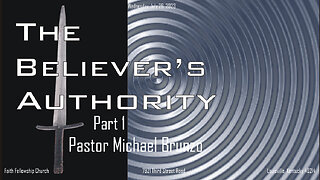 The Believer's Authority Part 1