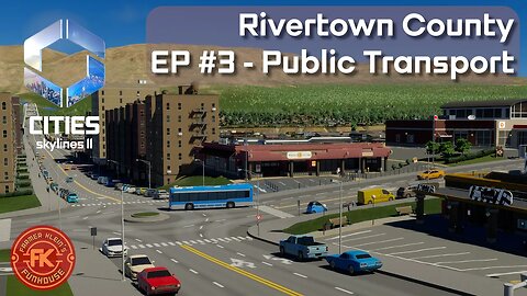 Cities: Skylines II | Lets Play EP#3 | Rivertown County